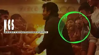 Petta Bgm   NCS Tamil Bgm   NCS Release   NCS Tamil