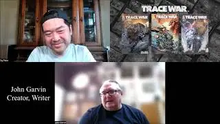 John Garvin Interview for Trace War
