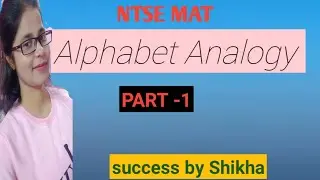 NTSE  MAT Alphabet Analogy class   part-1
