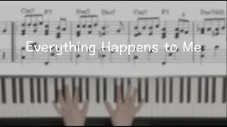 Everything happens to me_쉬운재즈피아노_레이니데이인뉴욕OST_피아노악보_piano sheet_쉬운 피아노 악보_[악보저장소]