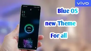 Blue OS Special 5G😘Theme for All VIVO Smartphones | Themes Core