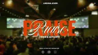 Praise/I Thank God -Elevation Worship & Maverick City -  REVIVAL (Live/Raw From Activate 23)