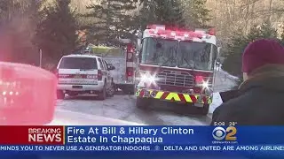 Fire Breaks Out At Clintons' Chappaqua Home