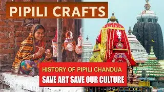 &ldquo;Pipili Chandua: The Pride of Odisha&rdquo; //HISTORY OF PIPILI CHANDUA// SAVE ART SAVE OUR CULTURE