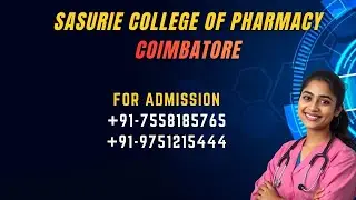 Sasurie Nursing Pharmacy College Coimbatore Full review