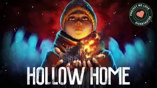 Hollow Home &mdash; Upcoming Kickstarter Journey