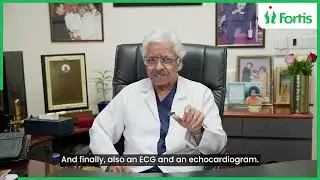 Dr. Ashok Seth on Essential Heart Tests for Early Diagnosis & Prevention