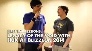 Huk at Blizzcon2014 - Legacy of the Void First Impressions