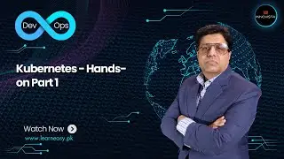 54   Kubernetes   Hands on Part 1