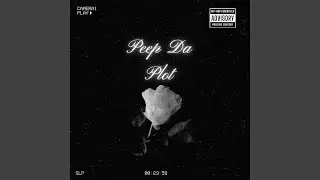 Peep Da Plot ft Lu Jock