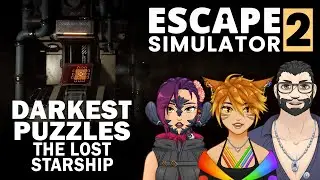 Darkest Puzzles: The Lost Starship Puzzle Solutions ~Escape Simulator 2~ w/ Fyndir & River
