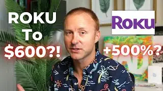 ROKU Stock Price. ARK Invest ROKU Price Target $600. My Thoughts