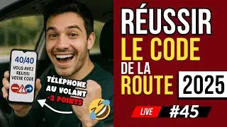 🚦Code de la Route 2025🚦 R&eacute;vision Examen QCM QUIZ [45]
