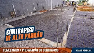 Preparação de um Contrapiso de Alto Padrão