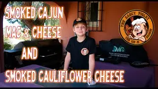 Episode 6 - Smoked Cajun Mac & Cheese and Tree Hugger Smoked Cauliflower Cheese