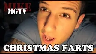 CHRISTMAS FARTS | Mike MGTV