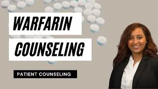 Warfarin Oral Tablet Counseling