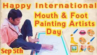 |Happy|International|Mouth& Foot|Painting|Artists|Day| #mfpa #vdmfk #moutharttist #foot artist #art