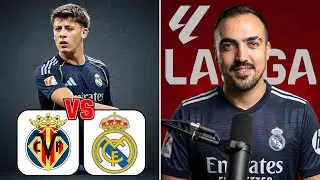 Arda Güler Villarreal Maçında Oynayacak Mı? | Villarreal vs Real Madrid | La Liga