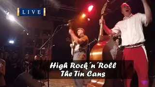 The Tin Cans - High Rock´n´Roll @Rockabilly-Konzerte