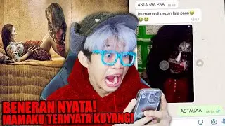 MAMA AKU TERNYATA KUYANG!!! CHAT HISTORY NYATA SERAM!!!