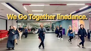 We Go Together Phrased Linedance. Demo :MamaG Silverliners.
