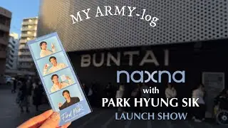 MY ARMY-log ♡ #69｜パク・ヒョンシク🩵｜naxna ローンチショー✨｜横浜BUNTAI｜新年初推し活はヒョンシクさん🥹♡ 【ARMY VLOG】