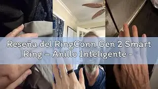 Rese&ntilde;a del RingConn Gen 2 Smart Ring &ndash; Anillo Inteligente - Dorado - Talla 10 | Monitoriza el sue&ntilde;o,