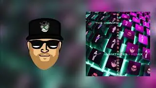 The Omnific x Black Shades & Arrogance | Matrices - Remix