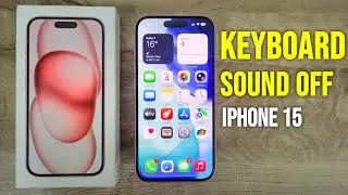 how to turn off keyboard sound on iphone 15 