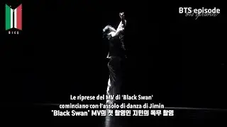 [SUB ITA] 200310 EPISODE - BTS (방탄소년단) 'Black Swan' MV Shooting Sketch