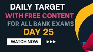 Day 25 |Daily Target For All Bank Exams| #target  #banking #bankexam #ibps #rrb #sbi #bank