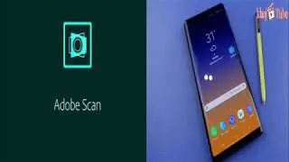 Adobe Smart scanning app now appears in Samsung Galaxy Note 9