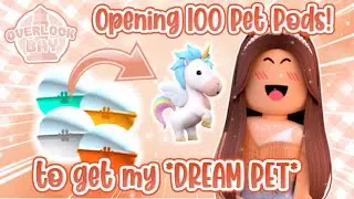 Opening *100* Pet Pods to Get My *DREAM PET* in Overlook Bay! 😱🦄 | svnsxtdaisy