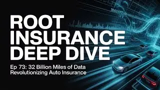 Deep Dive: How Root&rsquo;s 32 Billion Miles of Driving Data Is Disrupting Auto Insurance