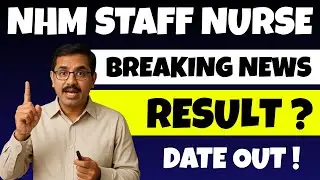 NHM Staff Nurse Result 2025 OUT 🔥 | Cut Off, Merit List, Score Card & Selection Process