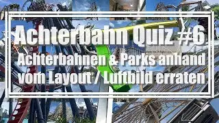 Das SCHWERSTE Quiz! | Coaster / Parks anhand vom Layout / Luftbild erkennen! | Achterbahn Quiz #6