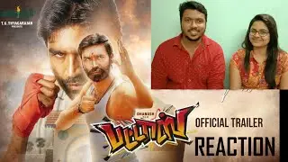 Malayalees Reacting to PATTAS - Trailer | Dhanush