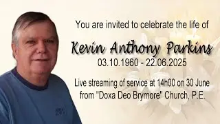 Kevin Anthony Parkins - Mon 30 Jun 2025 - 14h00