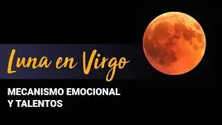 ¿Sos Luna en Virgo? | Significado astrológico