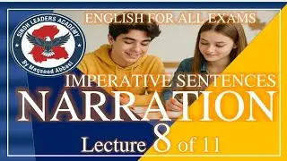 Narration (8 of 10) | Imperative Sentences | #ForAllExams #SindhLeadersAcademy