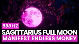 Sagittarius Full Moon (Strawberry Moon): Manifest Endless Money with the Full Moon Energy