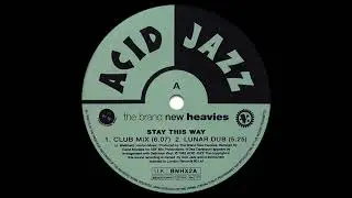 The Brand New Heavies - Stay This Way (Lunar Dub)