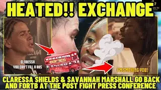 HEATED‼️Savannah Marshall & Claressa Shields GO BACK AND FORTH #boxing #sports #youtube #news #video