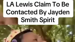 LA Lewis spoke to Jayden Smith in the Spiritual Realm and Visit the Grave Yard.