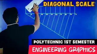 Engineering Graphics || Diagonal Scale || Polytechnic 1st Semester 