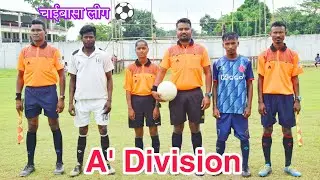 1st Half Chaibasa League 'A' Division || NS Patahatu 🆚 Wonder Boys || at SSA Chaibasa ⚽️ 2022