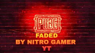 Alan Walker faded (beat sync pubg)