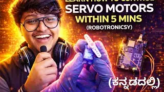 How to control servo motor || step by step tutorial of servo motor| servo motor explained in kannada