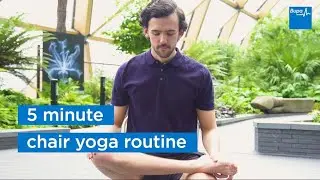 5 minute chair yoga routine | Bupa Health